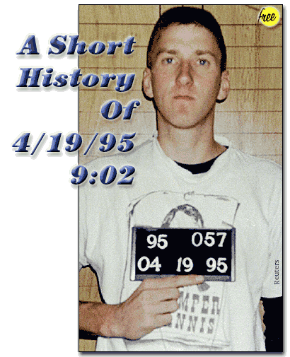 A Short History Of April 19, 1995, 9:02