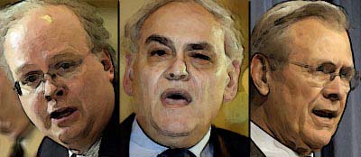 Rove, Perle, Rumsfeld