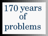 170 years of problems